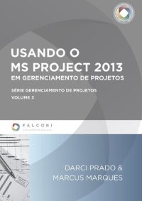 cover of the book Usando o MS-Project 2013 em gerenciamento de projetos