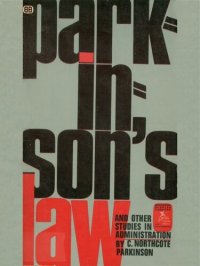 cover of the book Parkinson's Law, and Other Studies in Administration