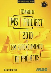 cover of the book Usando o MS-Project 2010 em gerenciamento de projetos