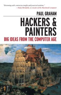 cover of the book Hackers & Painters: Big Ideas from the Computer Age