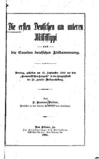 cover of the book Die ersten Deutschen am unteren Mississippi und die Creolen deutscher Abstammung