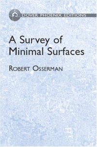 cover of the book A Survey of Minimal Surfaces