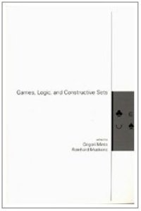 cover of the book Games, logic, and constructive sets