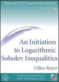 cover of the book An initiation to logarithmic Sobolev inequalities