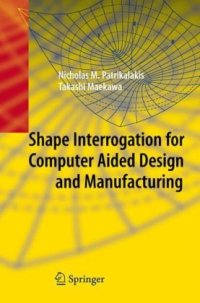 cover of the book Shape interrogation for computer aided design and manufacturing