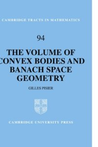 cover of the book The Volume of Convex Bodies and Banach Space Geometry