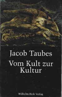 cover of the book Vom Kult zur Kultur: Bausteine zu einer Kritik der  historischen Vemunft; gesammelte Aufsatze zur  Religions-und Geistesgeschichte