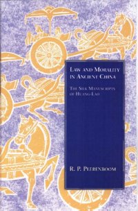 cover of the book Law and Morality in Ancient China: The Silk Manuscripts of Huang-Lao