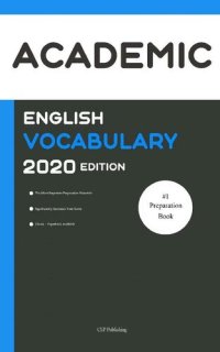 cover of the book Academic English Vocabulary 2020 Edition: All the Most Important Academic English Words