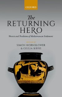 cover of the book The Returning Hero: Nostoi and Traditions of Mediterranean Settlement