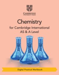 cover of the book Cambridge International AS & A Level Chemistry Digital Practical Workbook (2 Years)