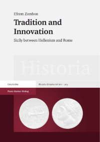 cover of the book Tradition and Innovation: Sicily Between Hellenism and Rome