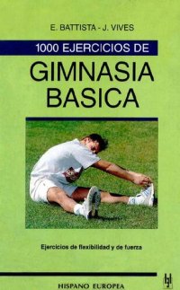 cover of the book Gimnasia básica : ejercicios de flexibilidad y de fuerza