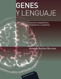 cover of the book Genes y lenguaje: aspectos ontogenéticos, filogenéticos y cognitivos