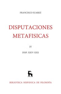 cover of the book Disputaciones Metafísicas XXIV-XXX