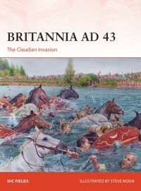 cover of the book Britannia AD 43: The Claudian Invasion