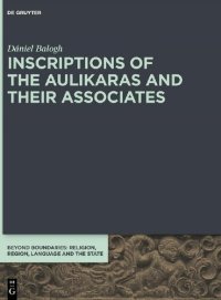 cover of the book Inscriptions of the Aulikaras and Their Associates