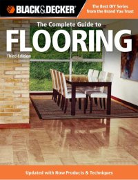 cover of the book Black & Decker the Complete Guide to Flooring