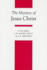 cover of the book The Mystery of Jesus Christ