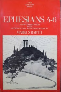 cover of the book Ephesians: Introduction, Translation, and Commentary on Chapters 4-6