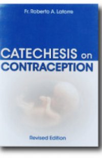 cover of the book A Catechesis on Contraception