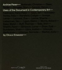 cover of the book Archive Fever: Uses of the Document in Contemporary Art