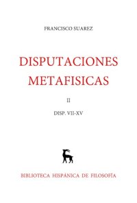 cover of the book Disputaciones Metafísicas VII-XV