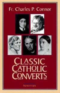 cover of the book Classic Catholic Converts