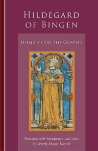 cover of the book Hildegard of Bingen: Homilies on the Gospels (Cistercian Studies)