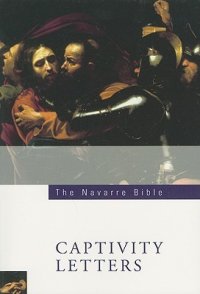 cover of the book The Navarre Bible: Captivity Letters