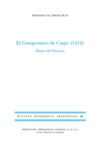 cover of the book El Compromiso de Caspe (1412): Diario del Proceso