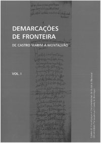 cover of the book Demarcações de Fronteira, vol. I: De Castro Marim a Montalvão