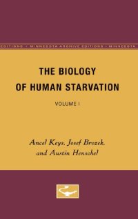 cover of the book The Biology of Human Starvation