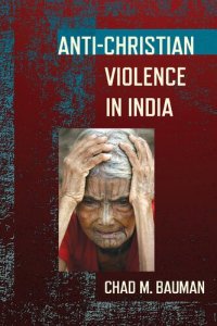 cover of the book Anti-Christian Violence in India