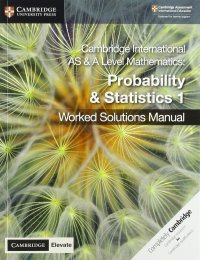 cover of the book Cambridge International AS & A Level Mathematics Probability and Statistics 1 Worked Solutions Manual with Cambridge Elevate Edition