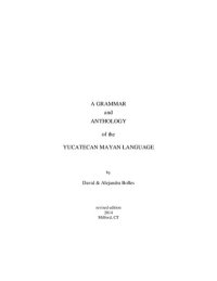 cover of the book A Grammar and Anthology of the Yucatecan Mayan Language