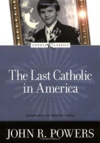 cover of the book The Last Catholic in America