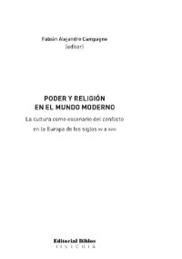 cover of the book Poder y religión en el mundo moderno : la cultura como escenario del conflicto en la Europa de los siglos XV a XVIII