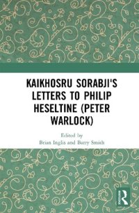 cover of the book Kaikhosru Sorabji's Letters to Philip Heseltine (Peter Warlock)