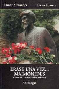 cover of the book Érase una vez... Maimónides. Cuentos tradicionales hebreos. Antología