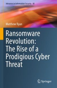 cover of the book Ransomware Revolution: The Rise Of A Prodigious Cyber Threat