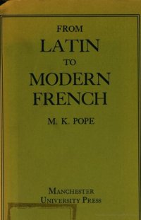 cover of the book From Latin to Modern French : with especial consideration of Anglo-Norman, revision 1952