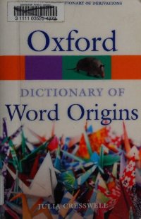 cover of the book Oxford Dictionary of Word Origins