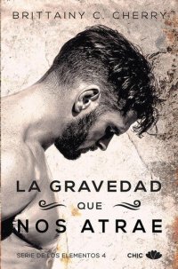 cover of the book La gravedad que nos atrae