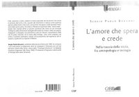 cover of the book L'amore che spera e crede. Nella traccia della storia tra antropologia e teologia