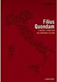 cover of the book Filius Quondam. A Origem e o Significado dos Sobrenomes Italianos