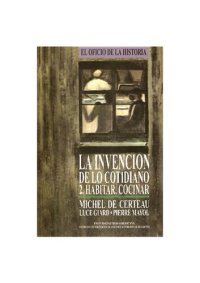 cover of the book La invención de lo cotidiano 2: habitar, cocinar