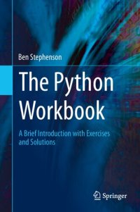 cover of the book The Python Workbook: A Brief Introduction With Exercises and Solutions