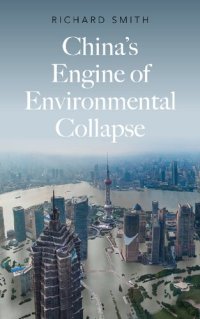 cover of the book China’s Engine of Environmental Collapse