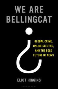 cover of the book We Are Bellingcat